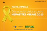 Panorama das - Ministério da Saúdeportalms.saude.gov.br/images/pdf/2015/julho/27/27.07.2015_Hepatites... · Hepatite A: situação no Brasil • Número de casos caiu de 21 mil,