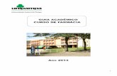 GUIA ACADÊMICO CURSO DE FARMÁCIAcursos.unipampa.edu.br/cursos/farmacia/files/2011/03/Guia-Academico-2013.pdf · 6 1. Apresentação Este guia tem como objetivo orientar os estudantes