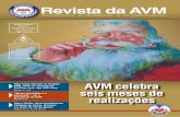 Revista da AVM - AVM - Associação da Vila Militaravmpmpr.com.br/site/wp-content/uploads/2017/01/...da última eleição da AVM. Jamais imaginamos ocupar função de tamanha importância