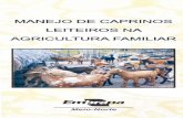 MANEJO DE CAPRINOS LEITEIROS NA AGRICULTURA FAMILIAR · MANEJO DE CAPRINOS LEITEIROS NA AGRICULTURA FAMILIAR o Piauf possui 0 segundo rebanho nacional de caprinos, com quase 1,5 milh6es