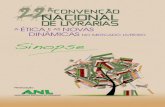 Sinopse Convenc a o Layout 1 - ANL3 A 22ª CONVENÇÃO NACIONAL DE LIVRARIAS, rea- lizada em São Paulo nos dias 6, 7 e 8 de agosto de 2012, trouxe debates atuais e de relevância