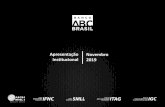 Apresentação Novembro Institucional 2019...Estratégia, segmentos e produtos Foco em Clientes Corporativos Estratégia e segmentos O Banco ABC Brasil oferece soluções financeiras