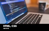 HTML, CSS - Uniandesisis3710/...Tendencias: HTML semántico, CSS para la visualización, no uso de plugins externos CSS: Fuentes para estilos Reglas CSS (externas o internas) Declaración