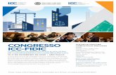 CONGRESSO ICC-FIDIC · FIDIC. FIDIC é a sigla para Fédération Internationale des Ingénieurs-Conseils. Fundada em 1913, tem como objetivo promover os interesses profissionais das