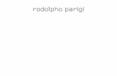 rodolpho parigi - Galeria Vermelho · 2016-02-18 · Bourse d’Aide à la Création , DRAC Basse-Normandie Résidences : 2005/2006 Résidence Artistique à Sao Paulo, Brésil ...