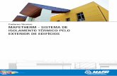 Caderno Técnico MAPETHERM - SISTEMA DE ISOLAMENTO … Mapetherm.pdf · 2012-03-28 · o aquecimento, aquece rapidamente, porque só o ar é aquecido e não a estrutura mural. O edifício,