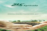 DEMONSTRAÇÕES FINANCEIRAS 2017ri.slcagricola.com.br/ptb/2237/599488.pdf · Relatório de Administração 2017 e Release 4T17 Página 4 de 147 Operação agrícola em terras desenvolvidas