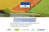 Agricultural Contribution towards Clean Environment and ... · čiste životne sredine, proizvođača i potrošača kao i kvalitetne i sigurne hrane. Konvencionalnu poljoprivrednu