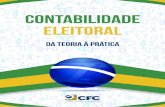 Brasília (DF) - CRCSP · de outro lado, surgia, no cenário eleitoral, a figura da prestação de contas de recursos que movi-mentavam uma campanha eleitoral, ainda de forma híbrida,
