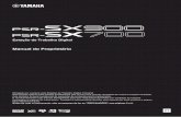 PSR-SX900/SX700 Owner’s Manual - Yamaha …4 PSR-SX900/SX700 Manual do Proprietário Informações para os utilizadores relativas à recolha e eliminação de equipamentos usados
