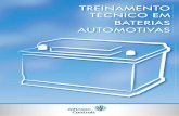 TREINAMENTO TÉCNICO EM BATERIAS AUTOMOTIVAS · 2019-10-23 · bateria automotiva é constituída por 6 vazos/elementos e cada um apresenta 2,1 volts, que ligados em série totalizam