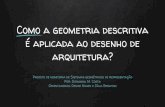 Como a geometria descritiva é aplicada ao desenho de ...eau.sites.uff.br/wp-content/uploads/sites/416/2018/10/Giovanna-M.-Costa-3.pdf · Como a geometria descritiva é aplicada ao