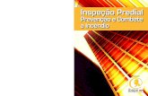 Inspeção Predial - Ibape Nacionalibape-nacional.com.br/biblioteca/wp-content/uploads/2014/... · 2015-01-27 · Entende-se como sistema de prevenção contra fogo e combate a incêndio
