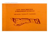 UN SECRETO PREHISPÁNICO - Zictepeczictepec.net/Documents/prehispanico.pdf · Les platiqué brevemente sobre por qué me gustaba mi carrera de antropología y al poco rato nos dispusimos
