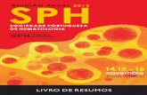 REUNIÃO ANUAL 2013 SPH SOCIEDADE …Aproxima-se a 15.ª edição da Reunião Anual da Sociedade Portuguesa de Hematologia (SPH), que volta a ser no Hotel Porto Palácio, de 14 a 16