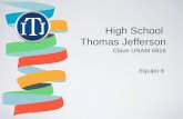 High School Thomas Jefferson - Conexiones DGIREconexiones.dgire.unam.mx/wp-content/uploads/2019/05/... · 2019-05-13 · Índice Diapositiva 5.a C.A.I.A.C. Conclusiones Generales