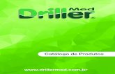 Certificações - Drillerdriller.com.br/wp-content/uploads/2015/12/Driller-Med.pdf · • Atendimento aos requisitos do sistema de gestão da qualidade. • Manutenção e a melhoria