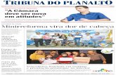 ENTREVISTA/VINÍCIUS CERQUEIRA “A Câmara deve ser nova …tribunadoplanalto.com.br/wp-content/uploads/2016/11/27... · 2016-11-26 · da gestão. "Tenham prudência já na primeira
