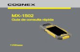 MX-1502 Quick Reference Guide - support.cognex.com · Módulodelentelíquida(LLM)aserusadacomlentede6,2mmoulentede16 mm(DMA-LLM-150-260) 5. Tampaclaradelente(DM150-CVR-CLR) ... Leitores(delongoalcance)MX-1502-LRcomlente
