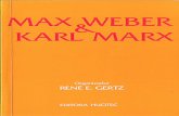 MAX WEBER KARL MARX...Este livro se divide em três partes. Na primeira são comparados aspec-tos teóricos e metodológicos das obras de Max Weber e Karl Marx; na segunda são comparadas