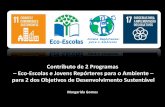 Contributo de 2 Programas Eco-Escolas e Jovens Repórteres para …apambiente.pt/_zdata/DPCA/Seminario2016_ProfesReqONGA/... · 2016-06-14 · É possível articular as Eco-Escolas