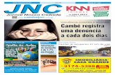 JNC · Jornal Nossa Cidade  JNC Cambé, 18 de janeiro de 2019 Ano 36 Edição Nº 1.347 Violência contra a mulher Cambé registra uma denúncia a cada dois dias Página 3