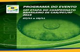 PROGRAMA DO EVENTO - CBTE...Confederação Brasileira de Tiro Esportivo Programa do Evento 10ª Etapa do Campeonato Brasileiro de Car/Pst/RF 2019 07/11 a 10/11 7 MS3 - Maracajú -