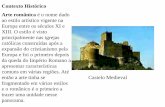 XIII. O estilo é visto - COLÉGIO DELOScolegiodelos.com/wp-content/uploads/2017/04/ARTE-ROMANICA.pdf · Os mosteiros foram importantes para o estabelecimento da arquitetura românica,
