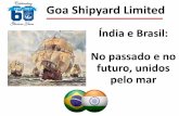 Goa Shipyard Limited · 72m Anti -Submarine Warfare. 29 m Interceptor Boat. Plataforma de 115m. Fragata Leve de 110m . Integração de Soluções de Armamento Segundo os ... ANSYS