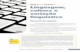 Módulo 1 • Unidade 2 Linguagem, cultura e variação linguística · volvimento de uma criança humana e de uma criança chimpanzé até o primeiro ano de vida, não se nota muita