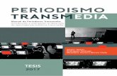 Manual de Periodismo Transmedia: Introducción y ...20de%20Periodismo%20...sistematizar la información referida a la narrativa transmedia en periodismo y, sobre todo, estudiar algunas
