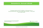 Relatório Anual 2018 - SicrediCerrado de Goias - Sicredi Cerrado GO (“Cooperativa”), que compreendem o balanço patrimonial em 31 de dezembro de 2018, e as respectivas demonstrações