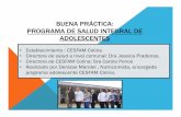 Colina Salud integral de adolescente (1)buenaspracticasaps.cl/wp-content/uploads/2014/06/Colina... · 2017-10-12 · • Incorporar a la población adolescente al CESFAM a través