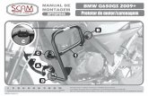 BMW G650GS 2009 PROTETOR MOTOR …...Protetor de motor/carenagem MANUAL DE MONTAGEM SPTOP046 BMW G650GS 2009+ VERSÃO: 20181212 14 Inicie a instalação com a fixação da peça .