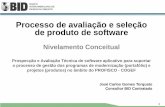 Processo de avaliação e seleção de produto de software · 2017-10-12 · BANCO INTERAMERICANO DE DESENVOLVIMENTO 5 Principais normas internacionais aplicadas à qualidade do produto