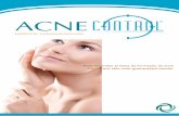 Atua em todas as fases da formação da acne · 2018-11-07 · acne, verificam-se expressões de inflamações nas células com acne O sebo é uma mistura de lipídeos, no entanto