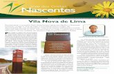 Vila Nova de Lima - vcnascentes.comvcnascentes.com/wp-content/uploads/2017/01/JornalNascentes_Agosto2013.pdf · sorteio dos horários para as aulas de tênis e pilates. Uma coisa