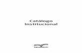 Catálogo Institucional - UNIASSELVI · denominado Catálogo Institucional. Por meio dele, você poderá consultar informações sobre dirigentes, coordenadores e docentes, resultados