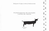 'r · Raquel Fraga S. Raimondo Proteinograma da secreção láctea de cabras Tese apresentada ao Programa de Pós graduação em Clínica Veterinária da Faculdade de Medicina Veterinária