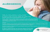 ALÉRGENOS - diagnosticosdobrasil.com.br · ALÉRGENOS Alergias são reações exageradas do sistema imunológico a substâncias que, na maioria das pessoas, não causam sintomas.
