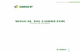 MANUAL DO CORRETOR · 2020-03-18 · Manual do Corretor 4 Procedimentos para se registrar como Corretor de Seguros - Pessoa Física Primeiro passo – Curso de Habilitação Obter