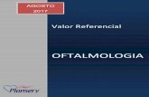 Pacote Oftalmologia 2017 - Planserv · A Oftalmologia é a especialidade médica cirúrgica capacitada para o estudo e tratamento de patologias relacionadas à visão, à refração