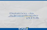 A Caixa de Assistência dos Funcionários do Banco do Brasil ... · 2 A Caixa de Assistência dos Funcionários do Banco do Brasil viveu em 2018 um dos momentos mais desafiadores