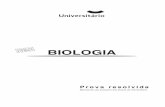 Biologia Resolvida UFRGS-2005 · BIOLOGIA 3 Prova de Biologia - UFRGS/2005 01. A diversificação da vida na Terra é conseqüência da extremamente longa história da acumulação