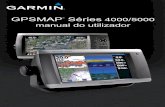 GPSMAP Séries 4000/5000 manual do utilizador · 2011-11-11 · Conectores de rede ... dados, tais como pontos de passagem, rotas e trajectos para outro plotter cartográfico Garmin