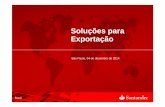 Soluções para Exportaçãoaz545403.vo.msecnd.net/uploads/2014/12/santander-jose-clemenceau.pdfMelhor Banco do Mundo 2013 pela Euromoney Marca Santander: 1ª financeira na ... Endosso