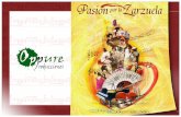 Dossier Zarzuela - Oppure Producciones Zarzuela 2016.pdf · Breve Historia de la Zarzuela La Zarzuela es un género musical escénico que muestra historias de la Vida cotldiana generalmente