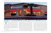 Domino’s Pizza: líder mundial em pizza delivery Tinsumos.com.br/pizzas_e_massas/materias/170.pdf · Domino’s Pizza: líder mundial em pizza delivery T al como muitas outras histó-rias