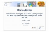 Prevalência na região de Lisboa e comparação de dois ...repositorio.insa.pt/bitstream/10400.18/1708/1/Dislipidemias.pdf · control-OMS 2011 Portugal 2 • Dislipidémia representa