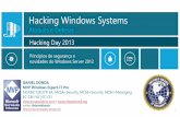 Hacking Windows Systems - blog.corujadeti.com.brblog.corujadeti.com.br/wp-content/uploads/2013/04/Hacking-Windows... · •2001–2005: Windows XP - Consciência de vírus de computador